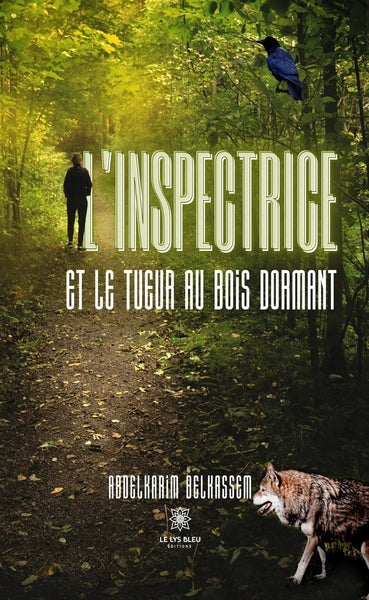 L'inspectrice et le tueur au bois dormant