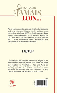 Je ne serai jamais loin...