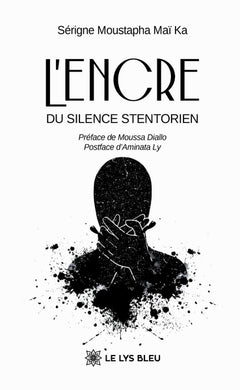 L'encre du silence stentorien