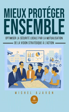 Mieux protéger ensemble
