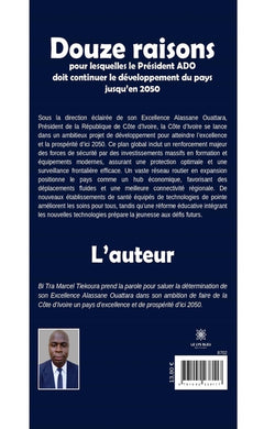 Douze raisons pour lesquelles le Président ADO doit continuer le développement du pays jusqu'en 2050