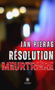 Résolution meurtrière