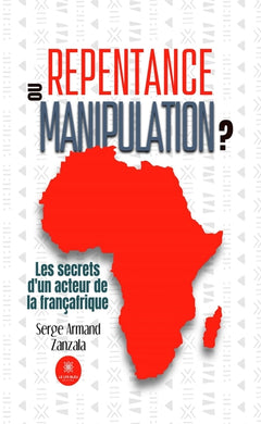 Repentance ou manipulation ?