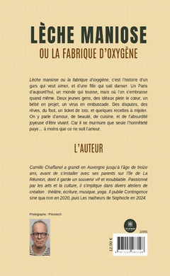 Lèche maniose ou la fabrique d'oxygène