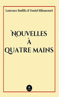 Nouvelles à quatre mains