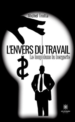 L'envers du travail