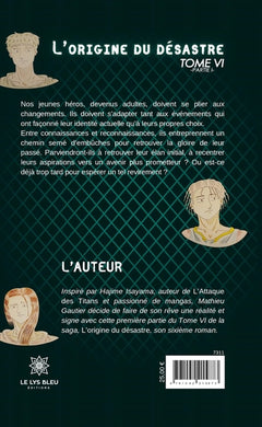 L'origine du désastre