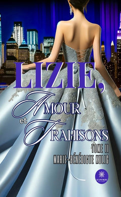 Lizie, amour et trahisons