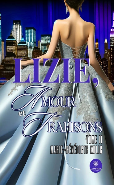Lizie, amour et trahisons
