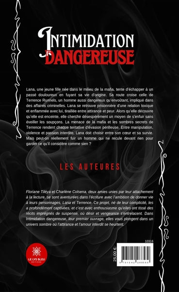 Intimidation dangereuse