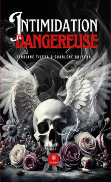 Intimidation dangereuse