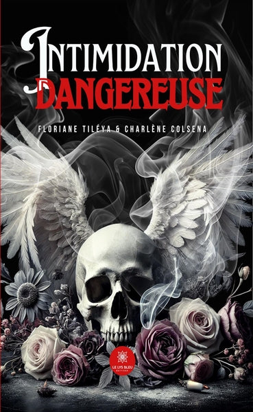 Intimidation dangereuse