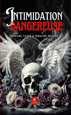 Intimidation dangereuse