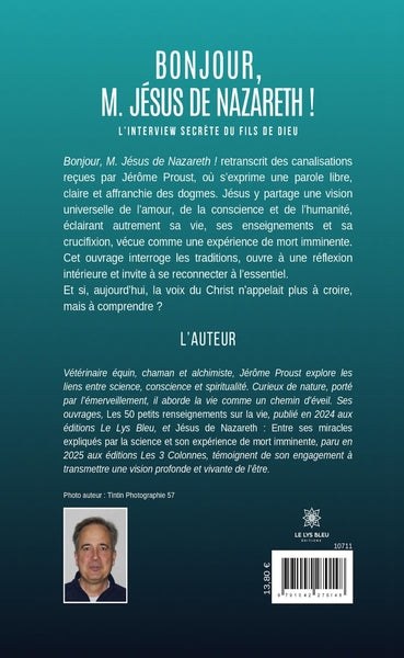 Bonjour, M. Jésus de Nazareth !