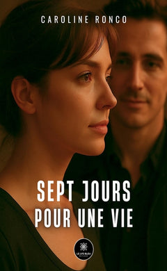 Sept jours pour une vie