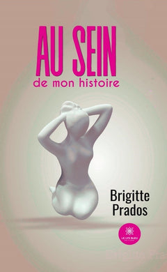 Au sein de mon histoire