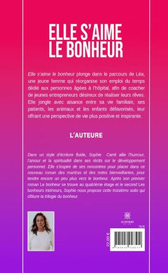 Elle s'aime le bonheur.
