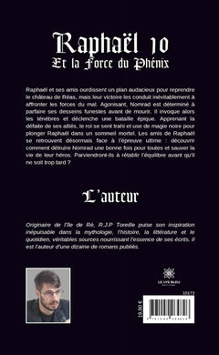 Raphaël 10 et la force du Phénix