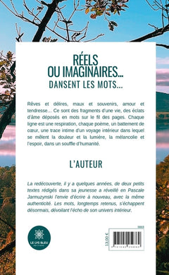 Réels ou imaginaires...