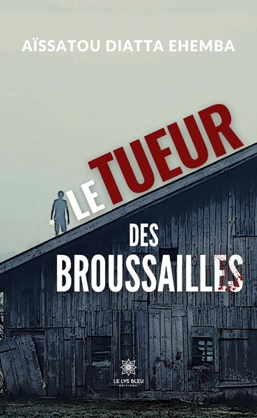Le tueur des broussailles