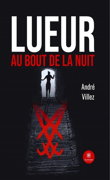 Lueur au bout de la nuit