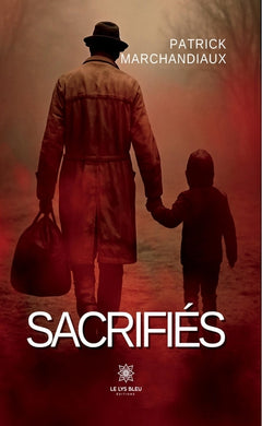 Sacrifiés