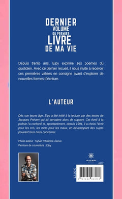 Dernier volume du premier livre de ma vie