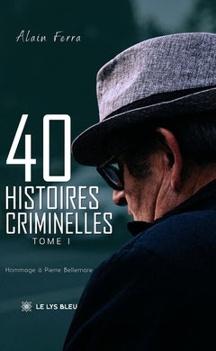 40 histoires criminelles