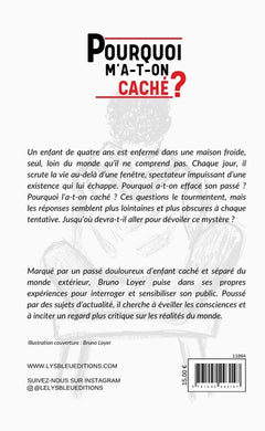 Pourquoi m'a-t-on caché ?