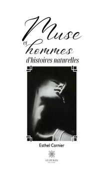 Muse et hommes d'histoires naturelles