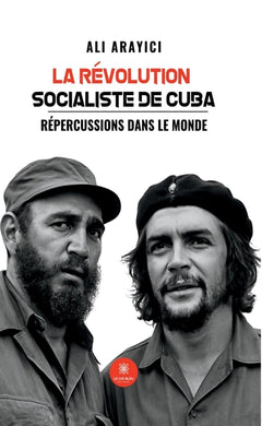 La révolution socialiste de Cuba