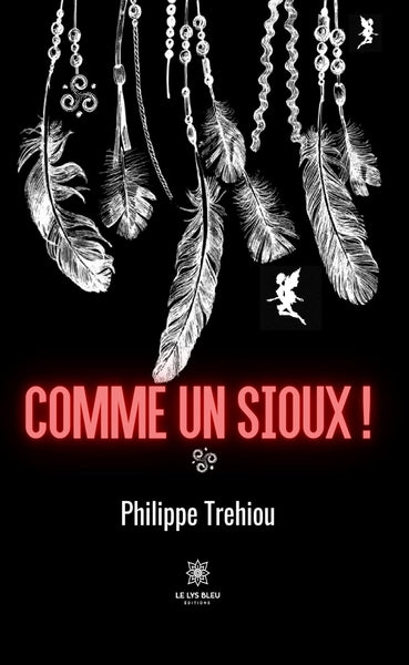Comme un Sioux !
