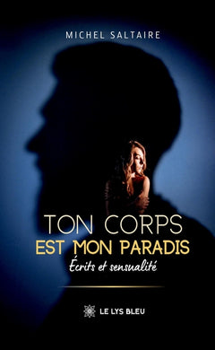 Ton corps est mon paradis