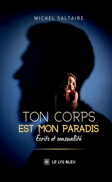 Ton corps est mon paradis