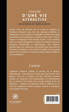 Gravité d'une vie attractive