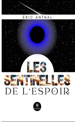 Les sentinelles de l'espoir