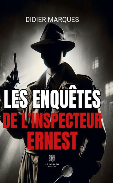 Les enquêtes de l'inspecteur Ernest