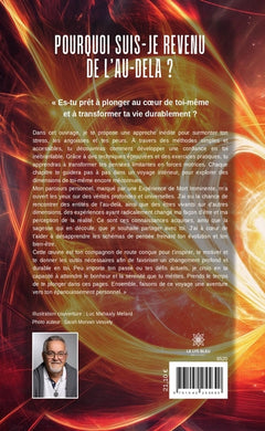 Pourquoi suis-je revenu de l'au-delà ?