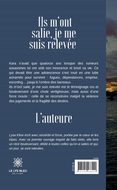 Ils m'ont salie, je me suis relevée