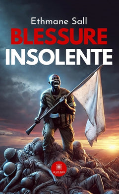 Blessure insolente