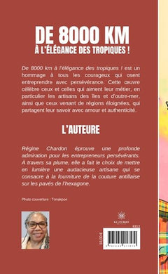 De 8000 km à l'élégance des tropiques !