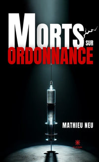 Morts sur ordonnance