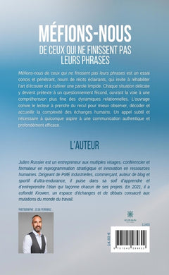 Méfions-nous de ceux qui ne finissent pas leurs phrases