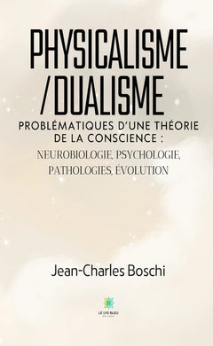 Physicalisme/dualisme