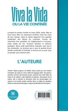 Viva la Vida ou la vie confinée