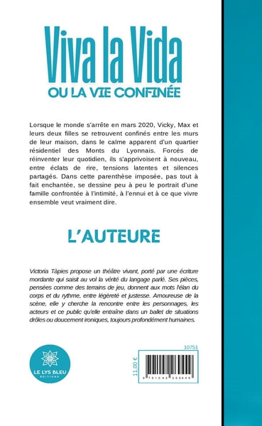 Viva la Vida ou la vie confinée