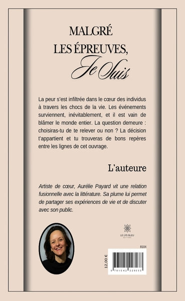 Malgré les épreuves, je suis