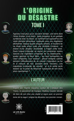 L'origine du désastre