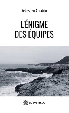 L'énigme des équipes