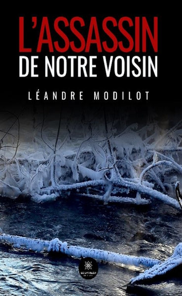 L'assassin de notre voisin